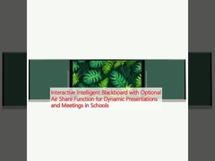Bảng đen thông minh tương tác với chức năng chia sẻ không khí tùy chọn cho các bài thuyết trình và cuộc họp năng động trong trường học